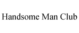HANDSOME MAN CLUB trademark