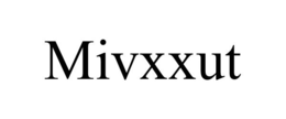 MIVXXUT trademark