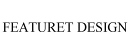 FEATURET DESIGN trademark