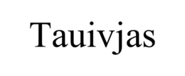 TAUIVJAS trademark