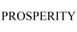 PROSPERITY trademark