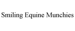 SMILING EQUINE MUNCHIES trademark