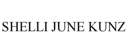 SHELLI JUNE KUNZ trademark
