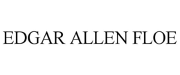 EDGAR ALLEN FLOE trademark