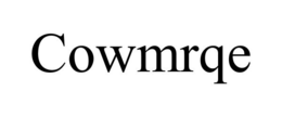COWMRQE trademark