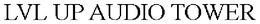 LVL UP AUDIO TOWER trademark