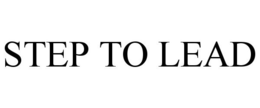 STEP TO LEAD trademark