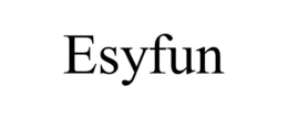 ESYFUN trademark