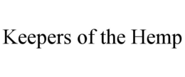 KEEPERS OF THE HEMP trademark