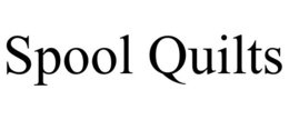 SPOOL QUILTS trademark