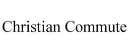 CHRISTIAN COMMUTE trademark