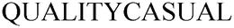 QUALITYCASUAL trademark