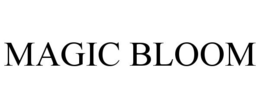 MAGIC BLOOM trademark