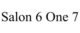 SALON 6 ONE 7 trademark