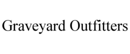 GRAVEYARD OUTFITTERS trademark