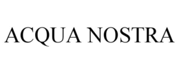 ACQUA NOSTRA trademark