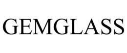 GEMGLASS trademark