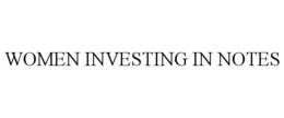 WOMEN INVESTING IN NOTES trademark