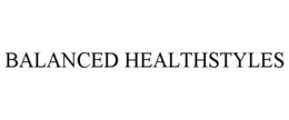 BALANCED HEALTHSTYLES trademark