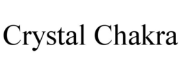 CRYSTAL CHAKRA trademark