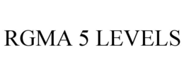 RGMA 5 LEVELS trademark