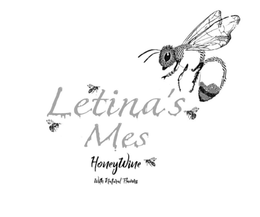 LETINA'S MES HONEYWINE WITH NATURAL FLAVORS trademark