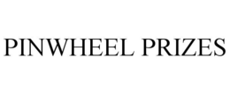 PINWHEEL PRIZES trademark