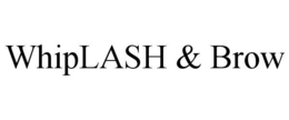 WHIPLASH & BROW trademark