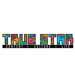 TRUE STAR CONTENT CULTURE LIFE trademark