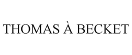 THOMAS À BECKET trademark