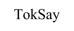TOKSAY trademark