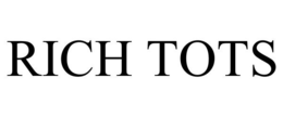 RICH TOTS trademark