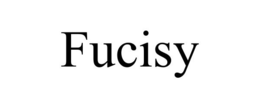 FUCISY trademark