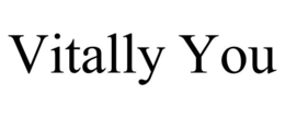 VITALLY YOU trademark