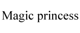 MAGIC PRINCESS trademark