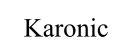 KARONIC trademark