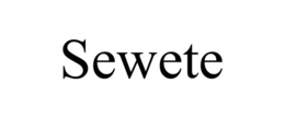 SEWETE trademark