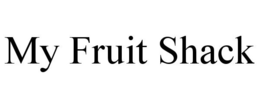 MY FRUIT SHACK trademark
