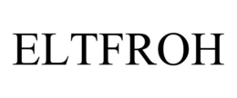 ELTFROH trademark