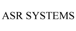 ASR SYSTEMS trademark