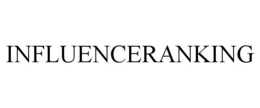 INFLUENCERANKING trademark