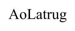 AOLATRUG trademark