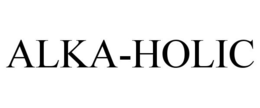 ALKA-HOLIC trademark