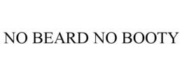 NO BEARD NO BOOTY trademark