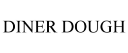 DINER DOUGH trademark