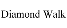 DIAMOND WALK trademark