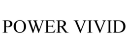 POWER VIVID trademark
