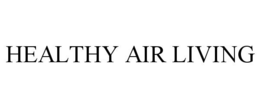 HEALTHY AIR LIVING trademark