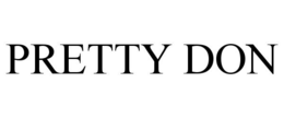 PRETTY DON trademark