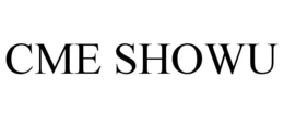 CME SHOWU trademark